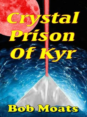 cover image of Crystal Prison of Kyr